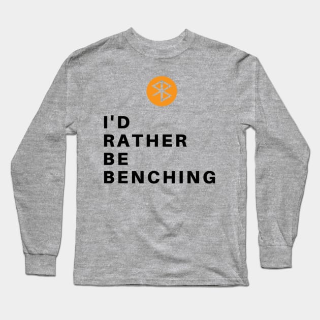 I'd Rather Long Sleeve T-Shirt by redbeardbarbell